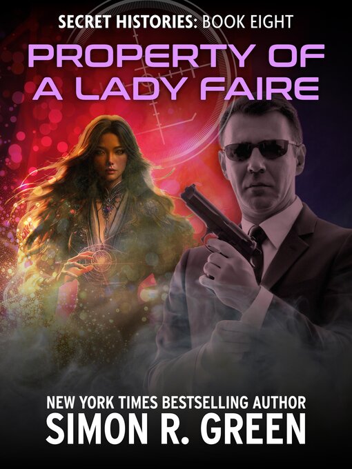 Title details for Property of a Lady Faire by Simon R. Green - Available